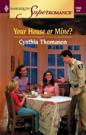 Cover of the book Your House or Mine? by Maya Blake, Miranda Lee, Jennifer Hayward, Susan Stephens