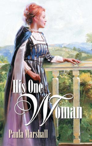 Cover of the book HIS ONE WOMAN by BJ James