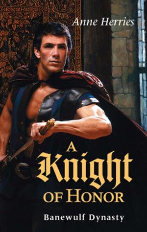 Cover of the book A Knight of Honor by Ashley Rickards