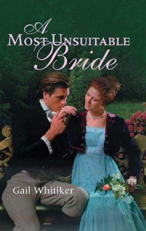 bigCover of the book A MOST UNSUITABLE BRIDE by 
