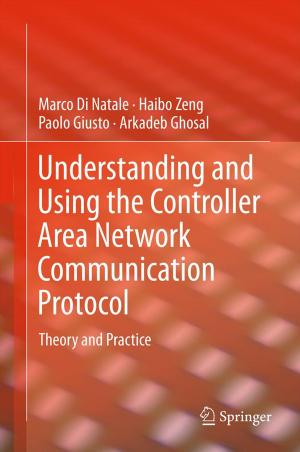 Cover of the book Understanding and Using the Controller Area Network Communication Protocol by Thomas W. Yee