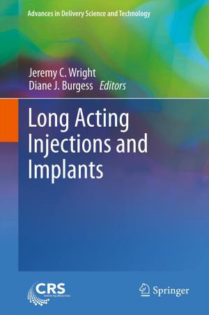 Cover of the book Long Acting Injections and Implants by Zhi-zhong Sun, You-lan Zhu, I-Liang Chern, Xiaonan Wu
