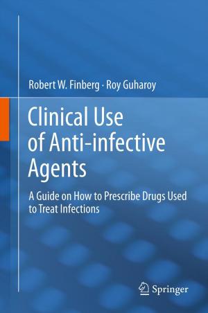 Cover of the book Clinical Use of Anti-infective Agents by Peter R. Bergethon