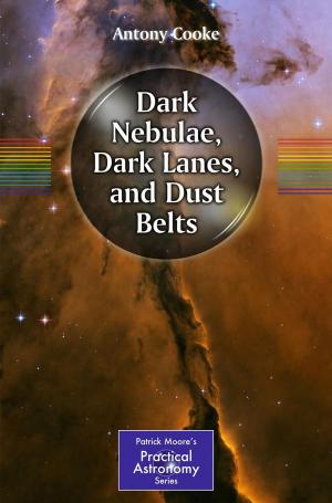 Cover of the book Dark Nebulae, Dark Lanes, and Dust Belts by Francis A. Gunther
