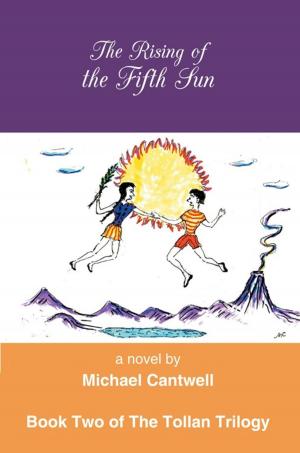 Cover of the book The Rising of the Fifth Sun by Kalix Alien