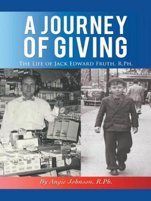 Cover of the book A Journey of Giving by Judith A. Lewis