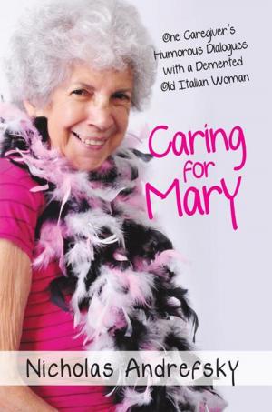Cover of the book Caring for Mary by Brenda Walker Kirkland