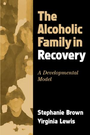 Book cover of The Alcoholic Family in Recovery