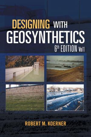 Cover of the book Designing with Geosynthetics - 6Th Edition Vol. 1 by Erronteen Evans
