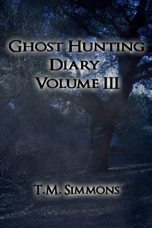 Cover of Ghost Hunting Diary Volume III