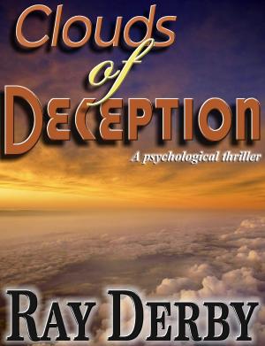 Cover of the book Clouds of Deception by R.  J. Petrella