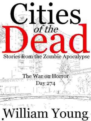 Cover of the book The War on Horror (Cities of the Dead) by William Young