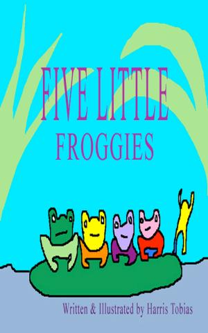 Cover of the book Five Little Froggies by Theoni Pappas