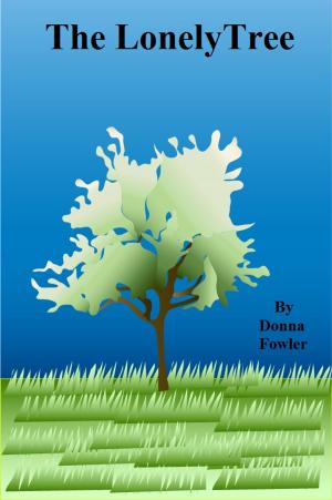 Cover of the book The Lonely Tree by BD Branchy