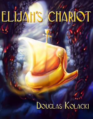 Cover of the book Elijah's Chariot by Karen Cogan