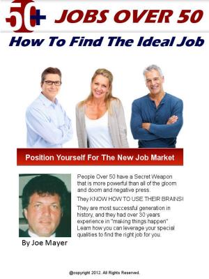 bigCover of the book Jobs Over 50: How To Find The Ideal Job by 