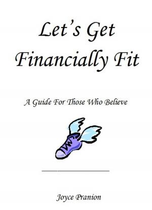 Cover of the book Let's Get Financially Fit! by Dimeji Olutimehin, Olaniyi O. Peter