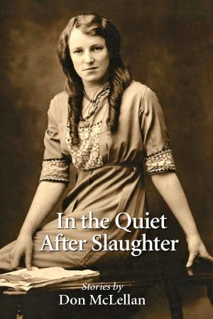 Cover of the book In the Quiet After Slaughter by Manolis