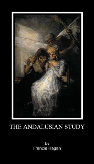 Cover of the book The Ostraka Plays: Volume Three - THE ANDALUSIAN STUDY by Nuno Júdice, paulo da costa