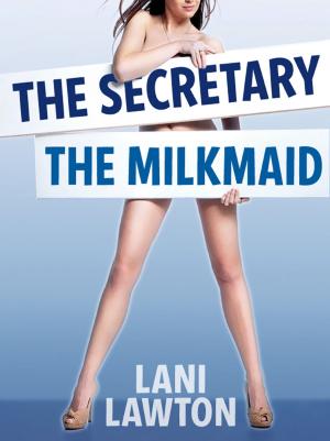 Book cover of The Secretary and The Milkmaid