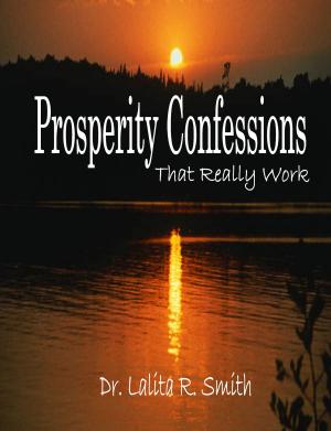 Cover of the book Prosperity Confessions That Really Work by Tariku Bogale