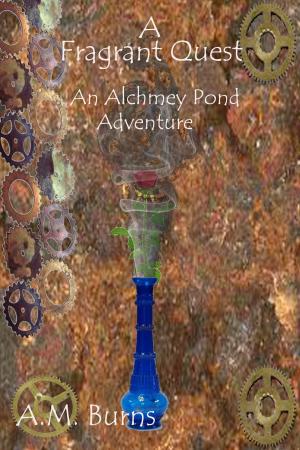Cover of the book A Fragrant Quest by Kimber Grey
