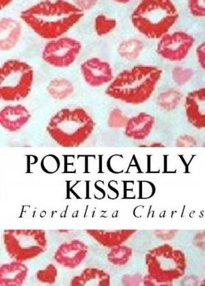 Cover of the book Poetically Kissed by Amy Wax
