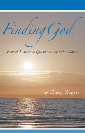 Cover of the book Finding God: Biblical Answers to Questions about Our Maker by Becky Enenche MD