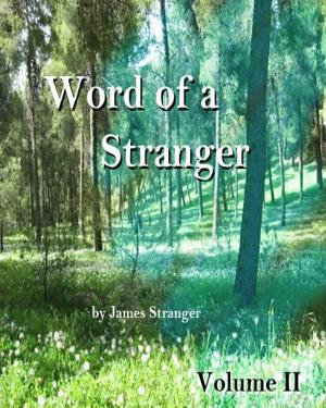 Cover of the book Word of a Stranger Volume II by Royston Skipp, Sheila Skipp