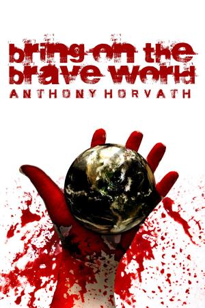 Book cover of Bring on the Brave World