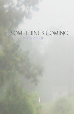 bigCover of the book Something's Coming by 