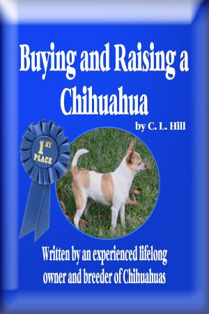 Cover of Buying and Raising a Chihuahua