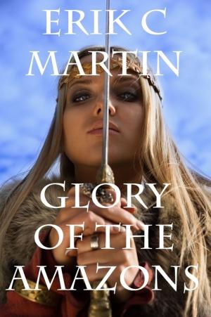 Cover of the book Glory of the Amazons by Tricia Kelly