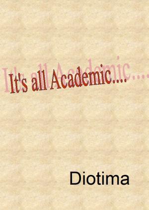 Book cover of It's All Academic