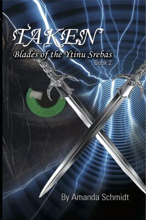 Book cover of Taken: Blades of the Ytinu Srebas (Book 2)