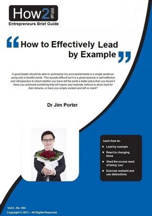 Book cover of How to Effectively Lead by Example