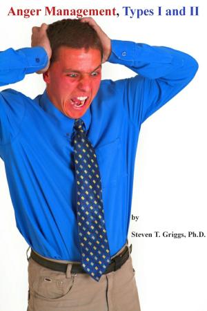 Cover of the book Anger Management, Types I and II by Sharon CassanoLochman