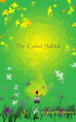 Cover of the book The Coded Syllable by John Rudram