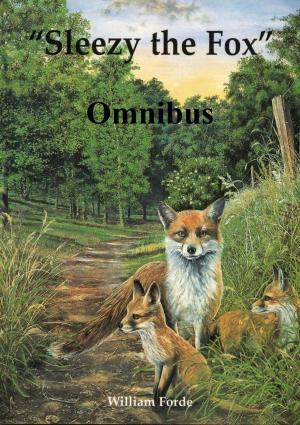 Cover of the book Sleezy the Fox: Omnibus Edition by Yvonne Blackwood