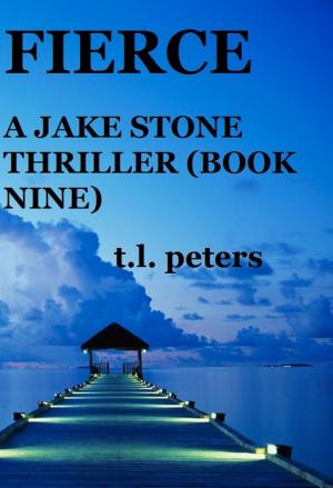 Cover of the book Fierce, A Jake Stone Thriller (Book Nine) by Emile Leon