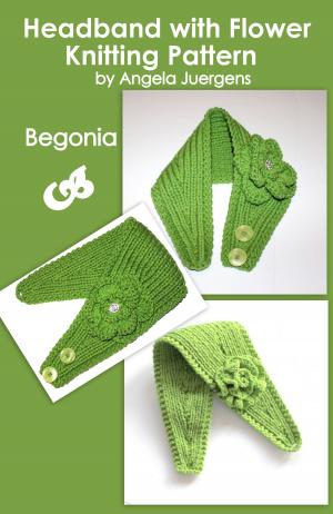 Cover of Headband Knitting Pattern With Crochet And Knitted Flower "Begonia"