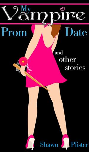 Book cover of My Vampire Prom Date and other stories
