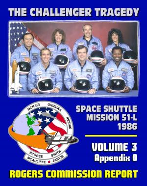 Cover of the book The Report of the Presidential Commission on the Space Shuttle Challenger Accident: The Tragedy of Mission 51-L in 1986 - Volume Three, Appendix O, Search, Recovery and Reconstruction Report by Progressive Management