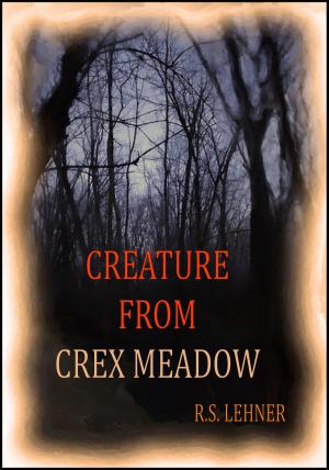 Cover of Creature From Crex Meadow