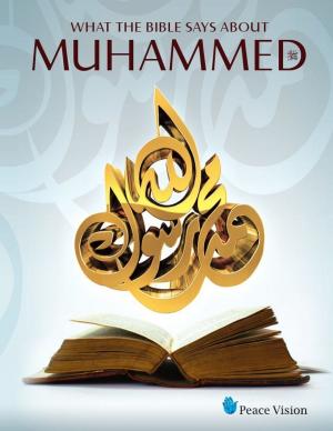 bigCover of the book What the Bible Says About Muhammed by 