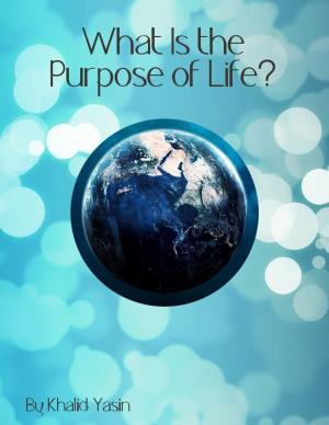 Book cover of What Is the Purpose of Life?