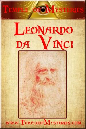 Cover of the book Leonardo da Vinci by TempleofMysteries.com
