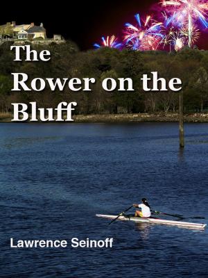 Cover of the book The Rower on the Bluff by Roy E. Bean Jr