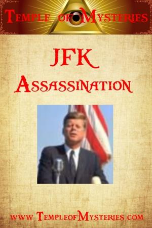 Cover of the book JFK Assassination by TempleofMysteries.com