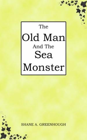 Cover of the book The Old Man And The Sea Monster by Elisabet Rouen